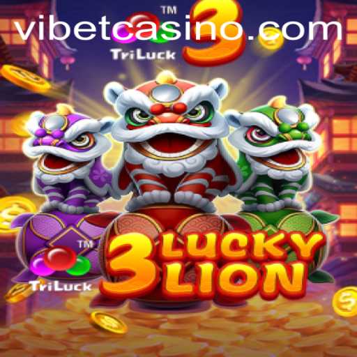 Discover the Excitement of 3LUCKYLION and the Role of VIBET