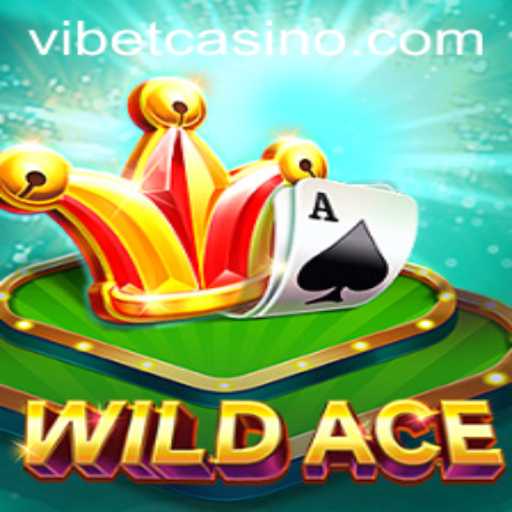 Exploring the Thrills of WildAce: The Game that Brings VIBET to Life